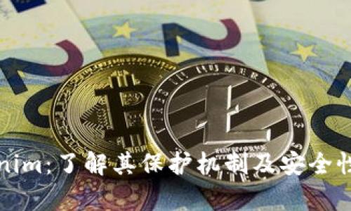 Tokenim：了解其保护机制及安全性分析